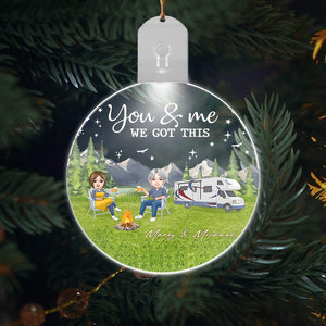 GeckoCustom You & Me We Got This Camping Acrylic LED Ornament TH10 892133 3 inches