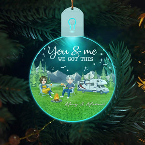 GeckoCustom You & Me We Got This Camping Acrylic LED Ornament TH10 892133 3 inches