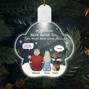 GeckoCustom You Were My Favorite Hello And Hardest Goodbye Christmas Memorial Gift Led Acrylic Ornament Personalized Gift HO82 893298 3 inches