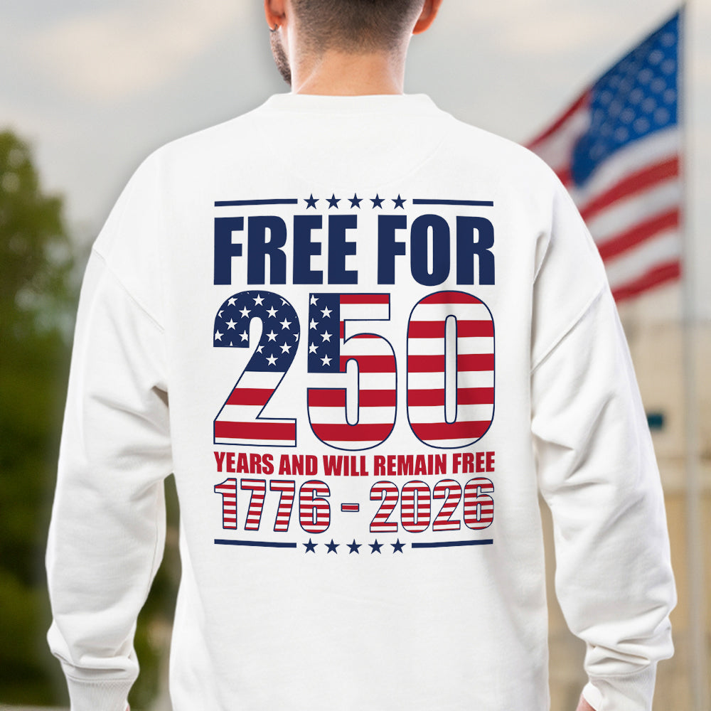 Free For America 250 Years Back Shirt TH10 894601