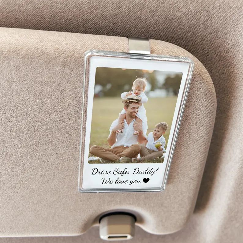Custom Photo Drive Safe Daddy Acrylic Car Visor For Father's Day TH10 169877