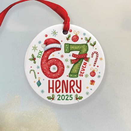 Custom Name Six Seven 67 Ceramic Ornament For Christmas TH10 896817