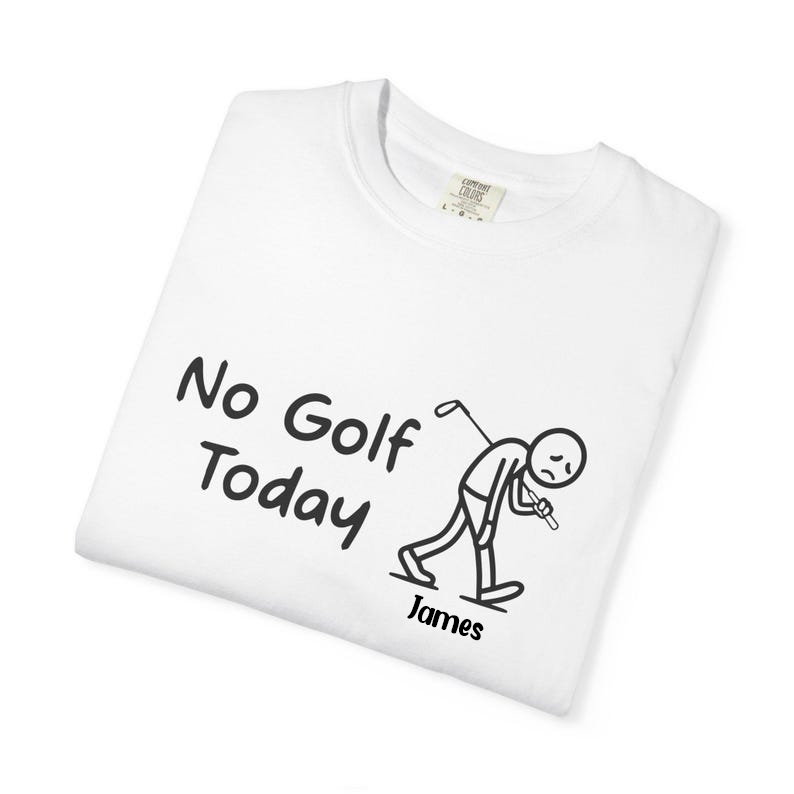 Personalized Custom Name No Golf Today Shirt, Funny Golf, Golf Player Comfort Shirt TH10 898191