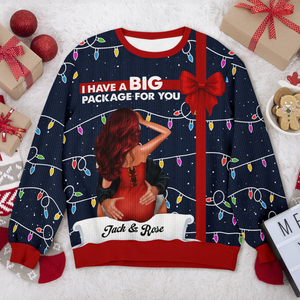 I Have A Big Package For You - Personalized Ugly Sweater LM32 895909