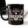 250 Years of Freedom America 1776–2026 Anniversary Black Mug HA75 898806