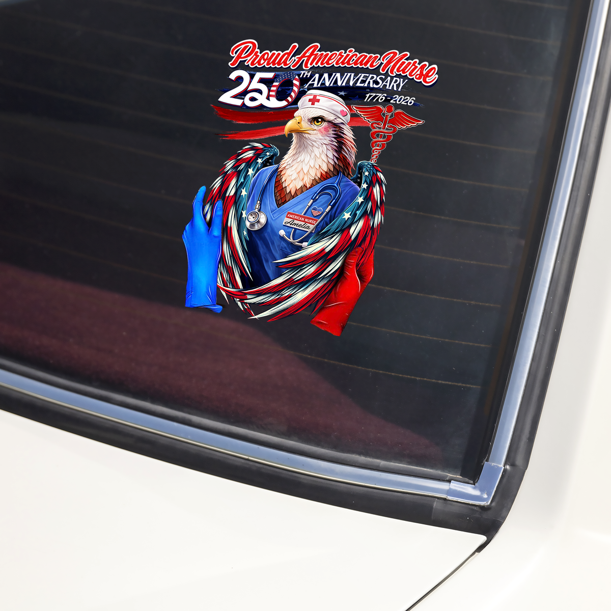 Personalized Name Proud American Nurse 250th Anniversary Car Window Decal Sticker LM32 899041