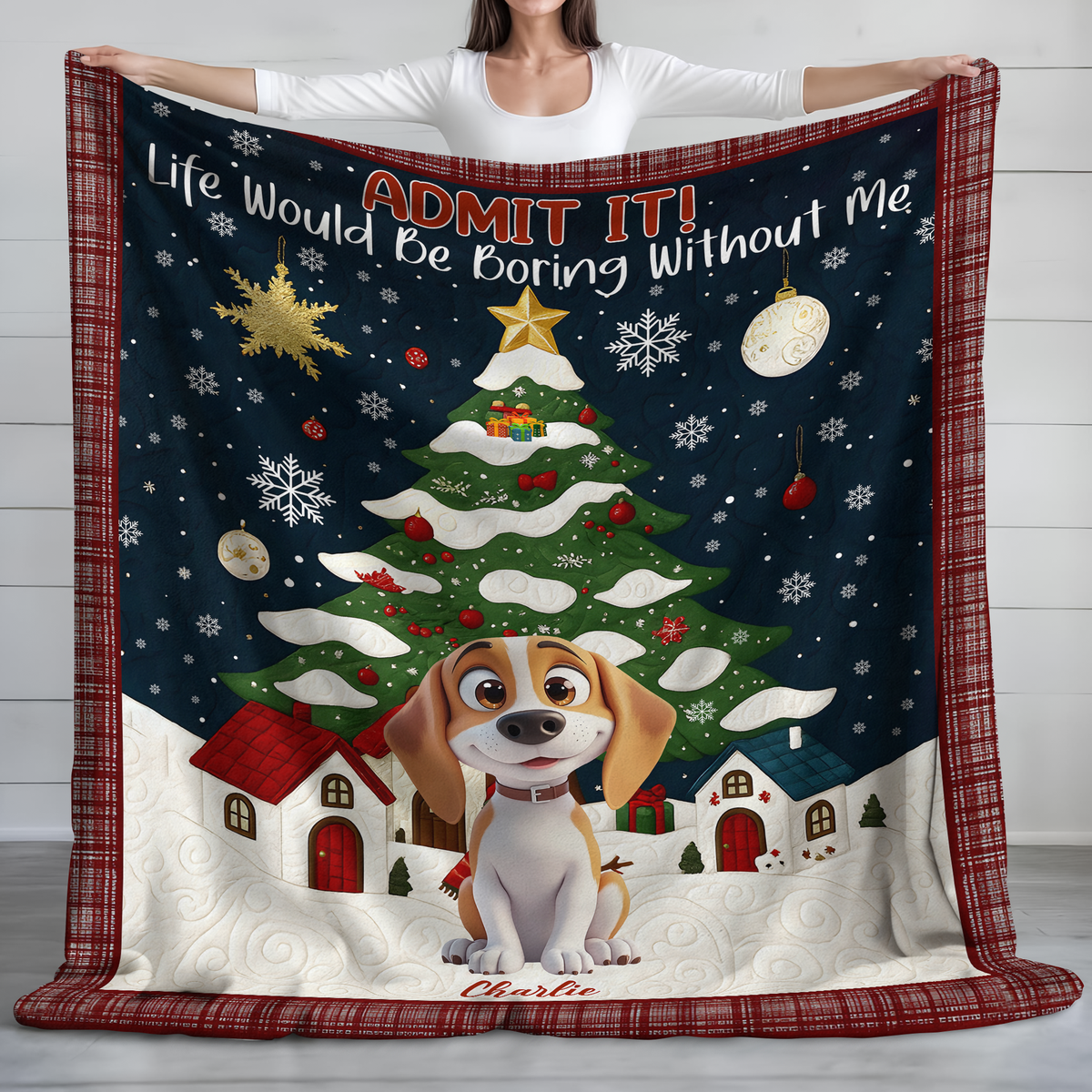 Custom Cute 3D Dog Admit It Life Would Be Boring Without Me Blanket LM32 897189