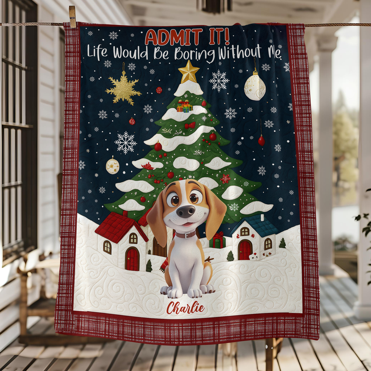 Custom Cute 3D Dog Admit It Life Would Be Boring Without Me Blanket LM32 897189