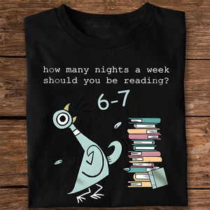 How Many Nights A Week Should You Be Reading 6-7 Funny Six Seven Dark Shirt CH07 896904