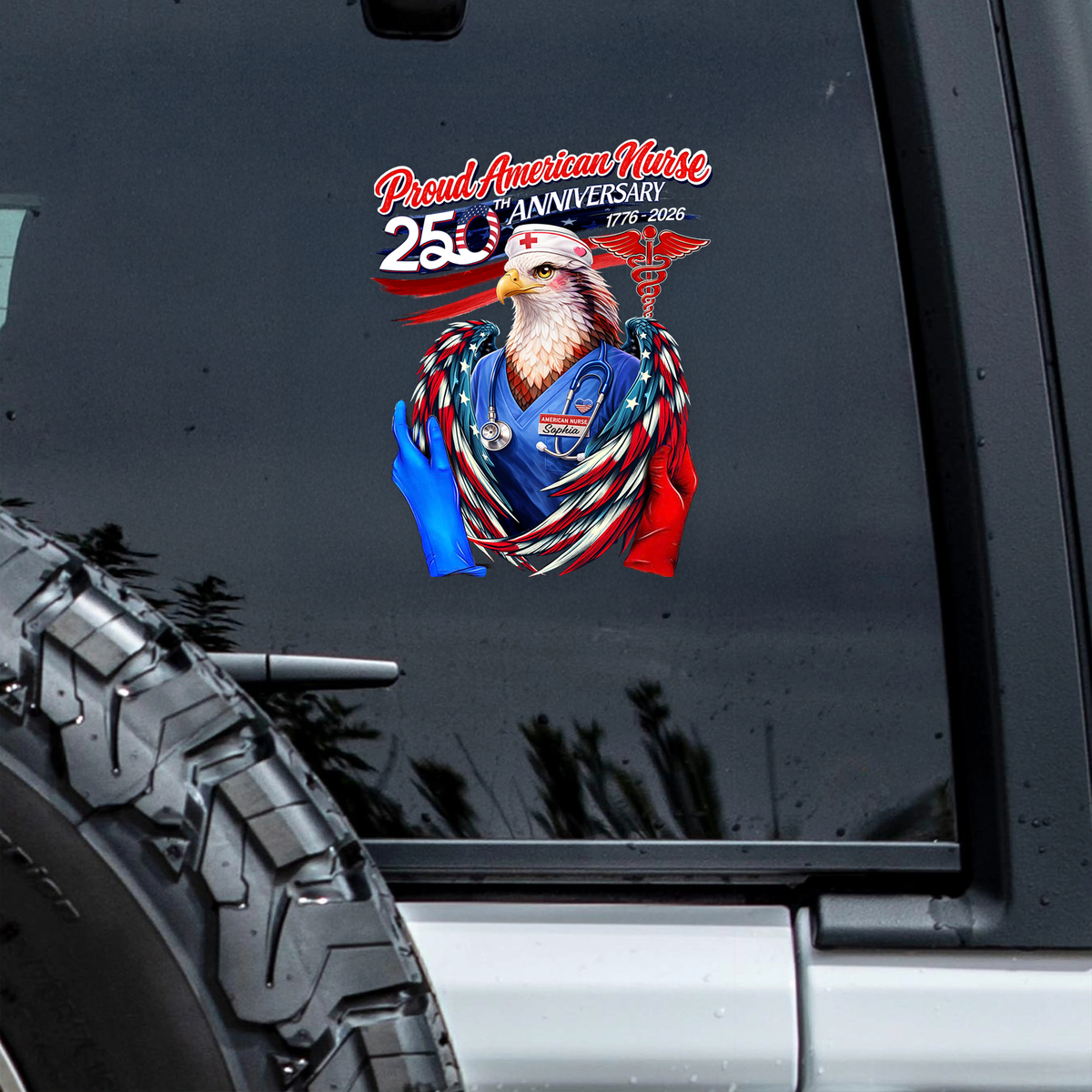 Personalized Name Proud American Nurse 250th Anniversary Car Window Decal Sticker LM32 899041