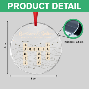 Brothers & Sisters Forever Linked Together Crossword Puzzle Art Personalized Glass Ornament HA75 898150