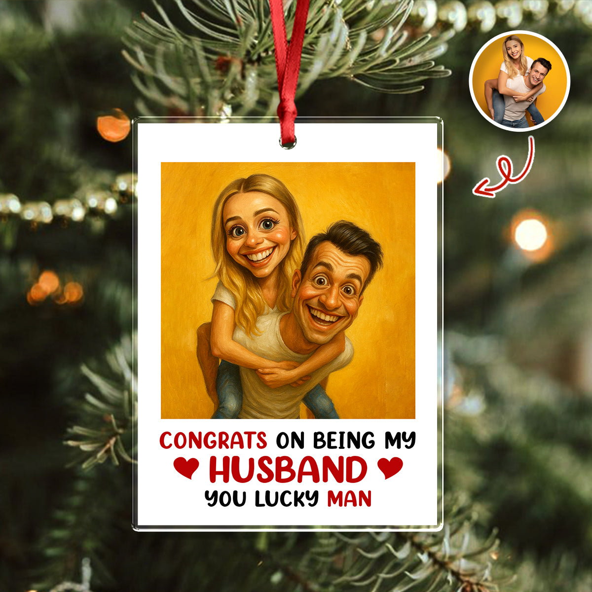 Custom Couple Photo Congrats On Being My Husband Acrylic Ornament LM32 895119