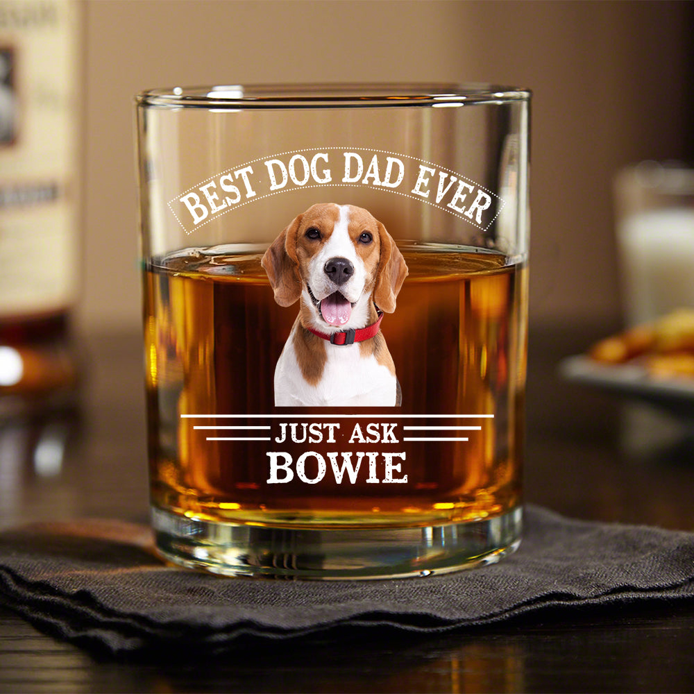 Custom Photo Best Dog Dad Ever Father's Day Whiskey Glass TH10 892913