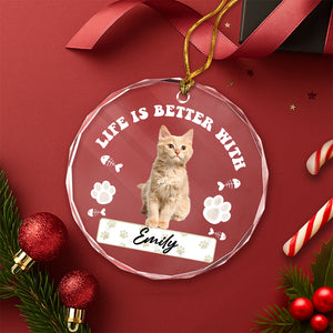 Custom Photo Better Life With Cat Glass Ornament TH10 894731