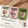 You Pawsed Here Custom Cat Photo Leather Magnetic Bookmark For Book Lovers, Cat Lovers CH07 899568