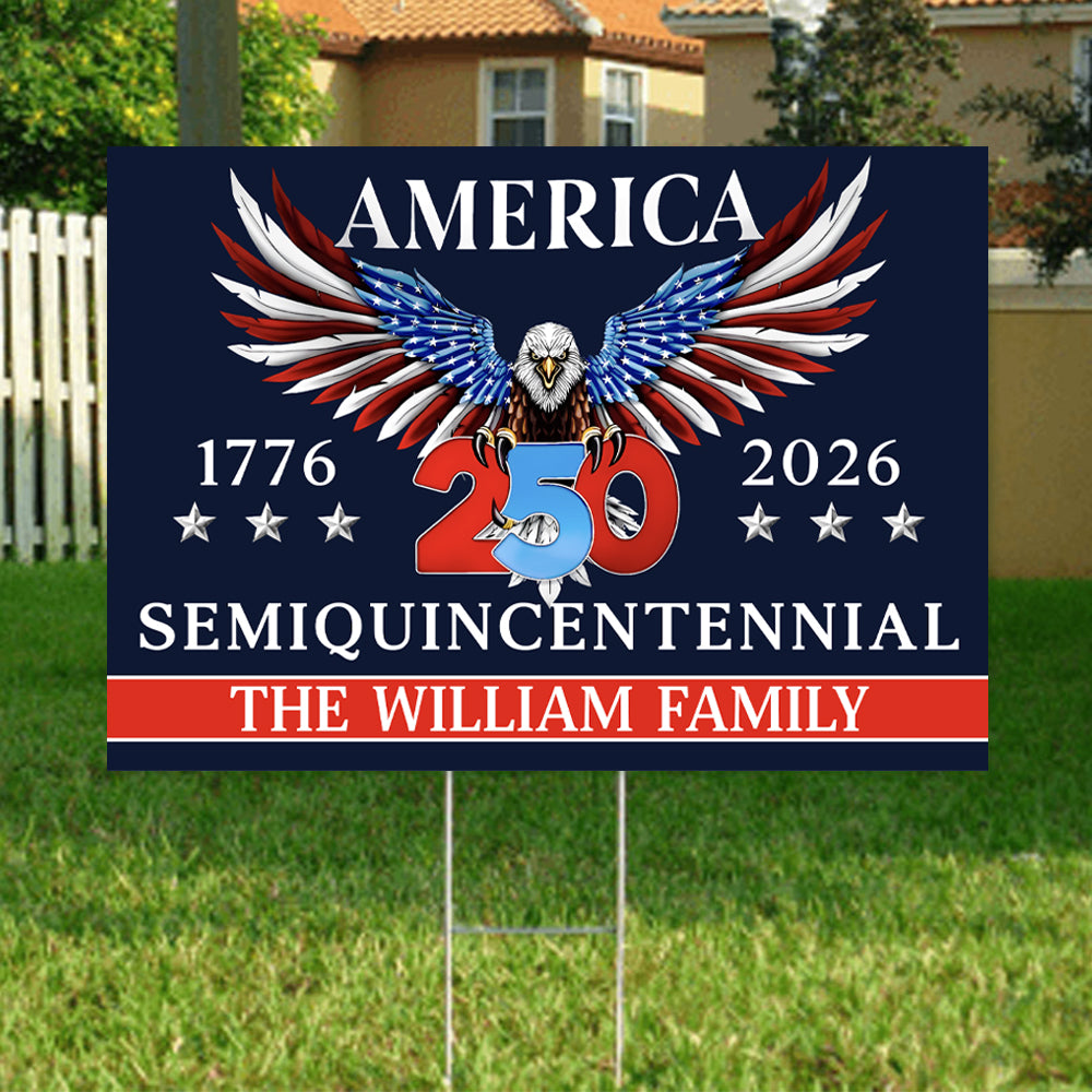 250 Years America Semiquincentennial Yard Sign CH07 896816