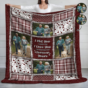 Custom Photo I Met You I Liked You Blanket For Couple TH10 896599