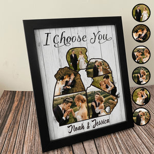 Custom Photo I Choose You Picture Frame For Couple TH10 898021