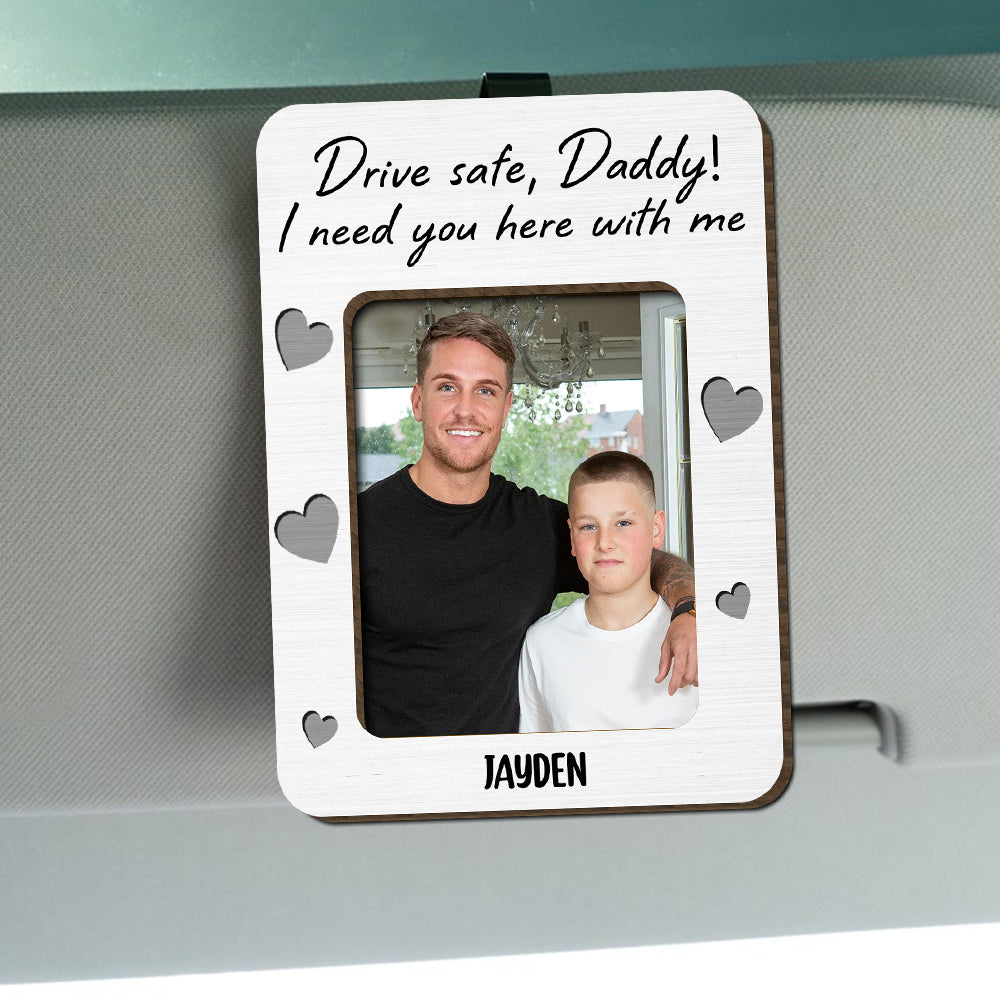 Custom Photo Dad & Kid - Drive Safe Daddy 2 Layered Car Visor Clip CH07 895930