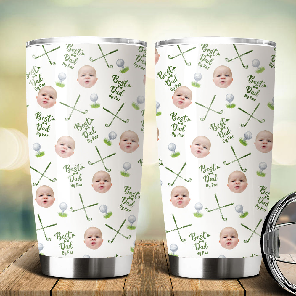Custom Photo Best Dad By Par For Sport Players Fat Tumbler TH10 894133