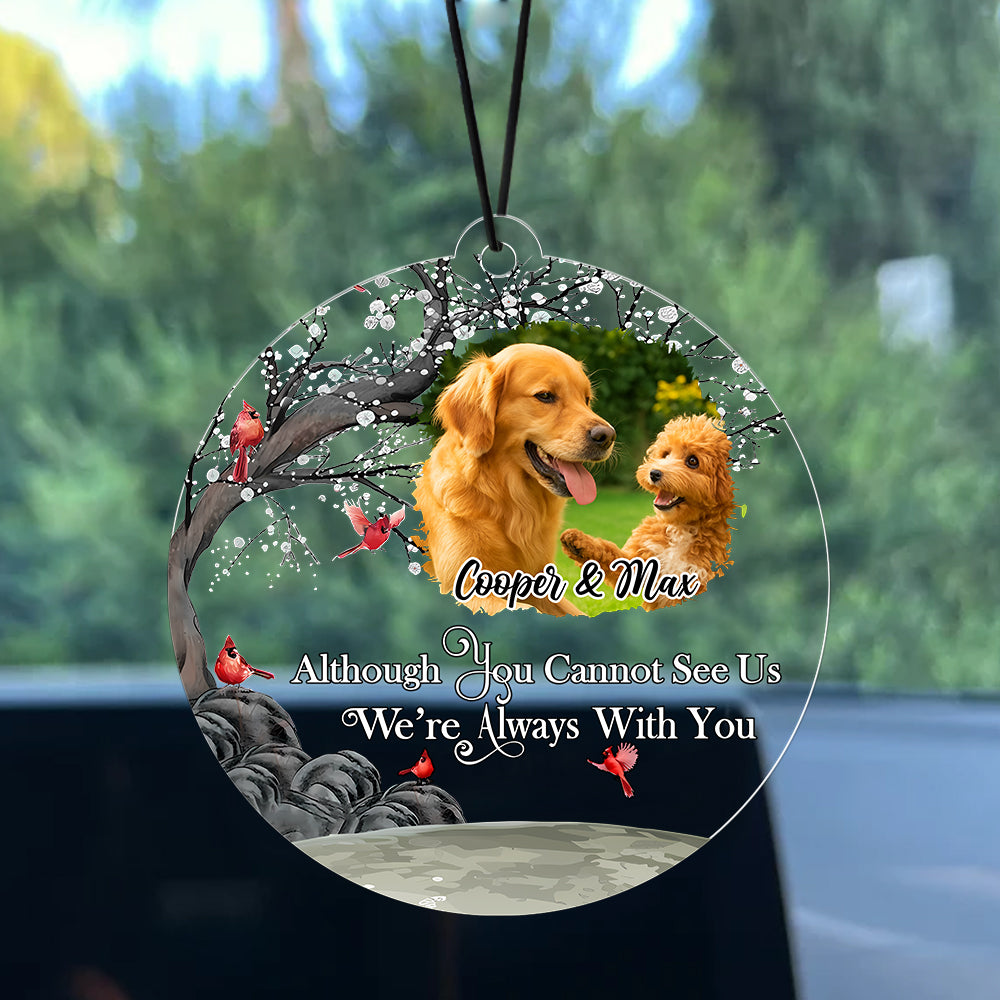 Custom Photo I'm Always With You Memorial Car Hanging For Dog Lovers TH10 894149