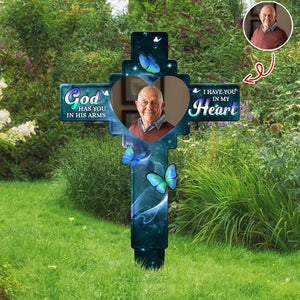 Custom Photo God Has You In His Arms, I Have You In My Heart Memorial Garden Stake HA75 892776