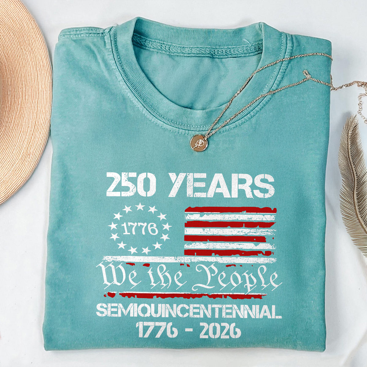 250 Years We The People Comfort Shirt TH10 898283