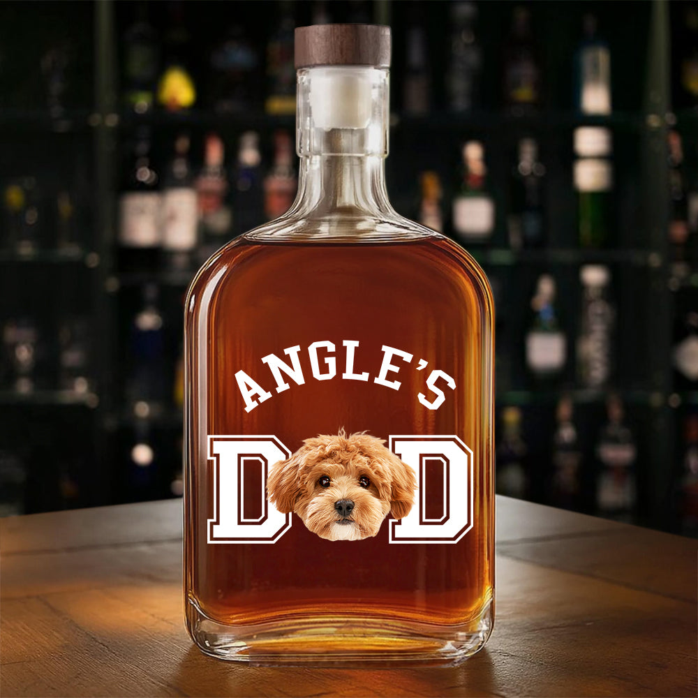 Custom Photo Dog Cat Dad Whiskey Bottle Dog Lovers Gift CH07 895960
