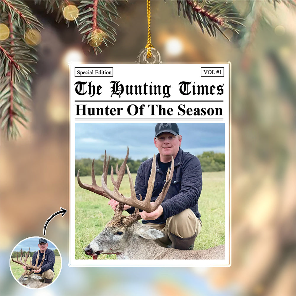 Custom Photo The Hunting Times - Hunter Of The Season Acrylic Ornament HA75 897562