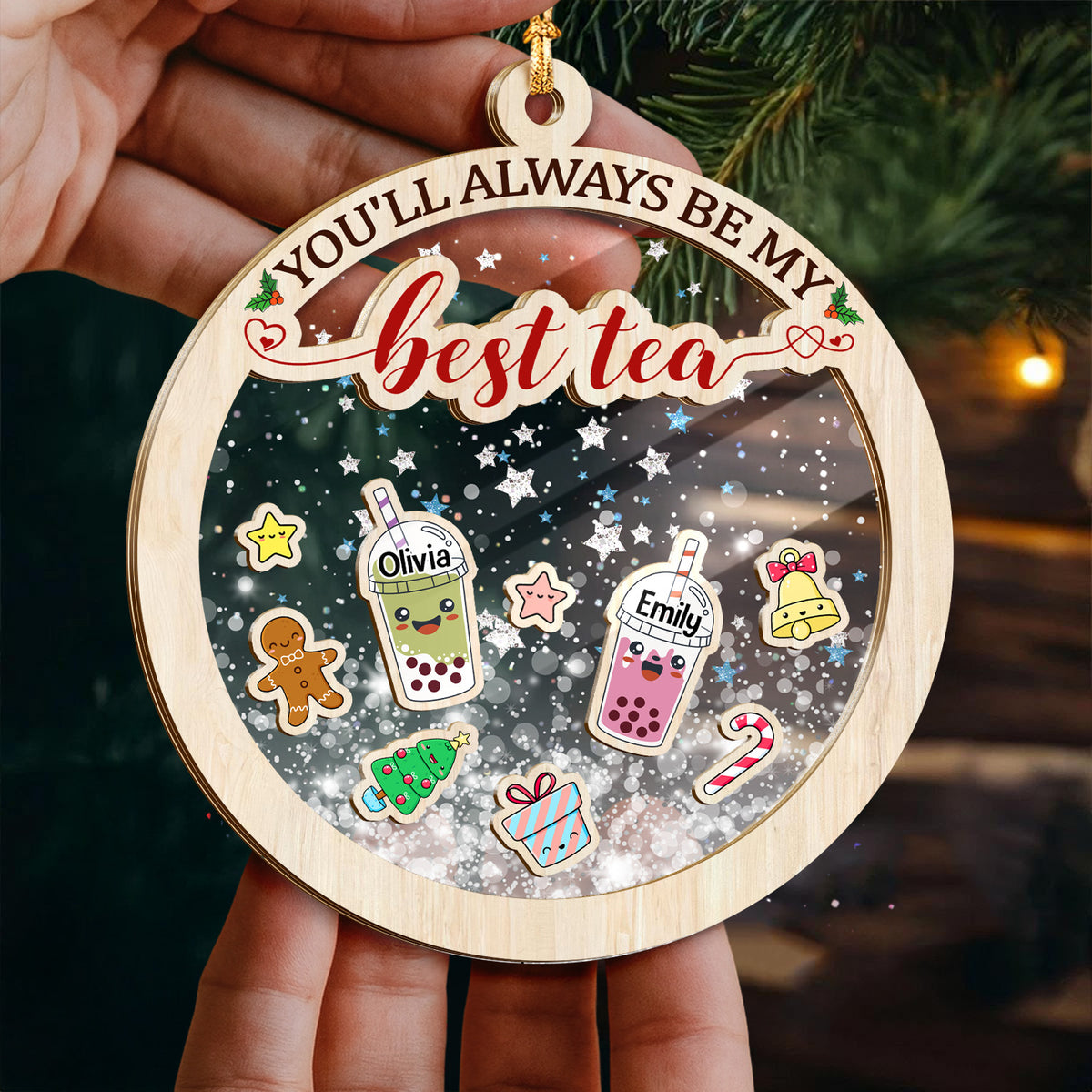 You'll Always Be My Best-Teas Personalized Christmas Shaker Ornament Gift for Besties CH07 899008