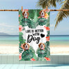 Custom Photo Life Is Better With Dog Cat Beach Towel For Dog And Cat Lovers HO82 894230