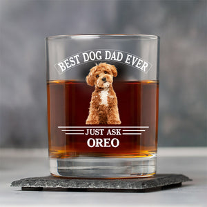Custom Photo Best Dog Dad Ever Father's Day Whiskey Glass TH10 892913