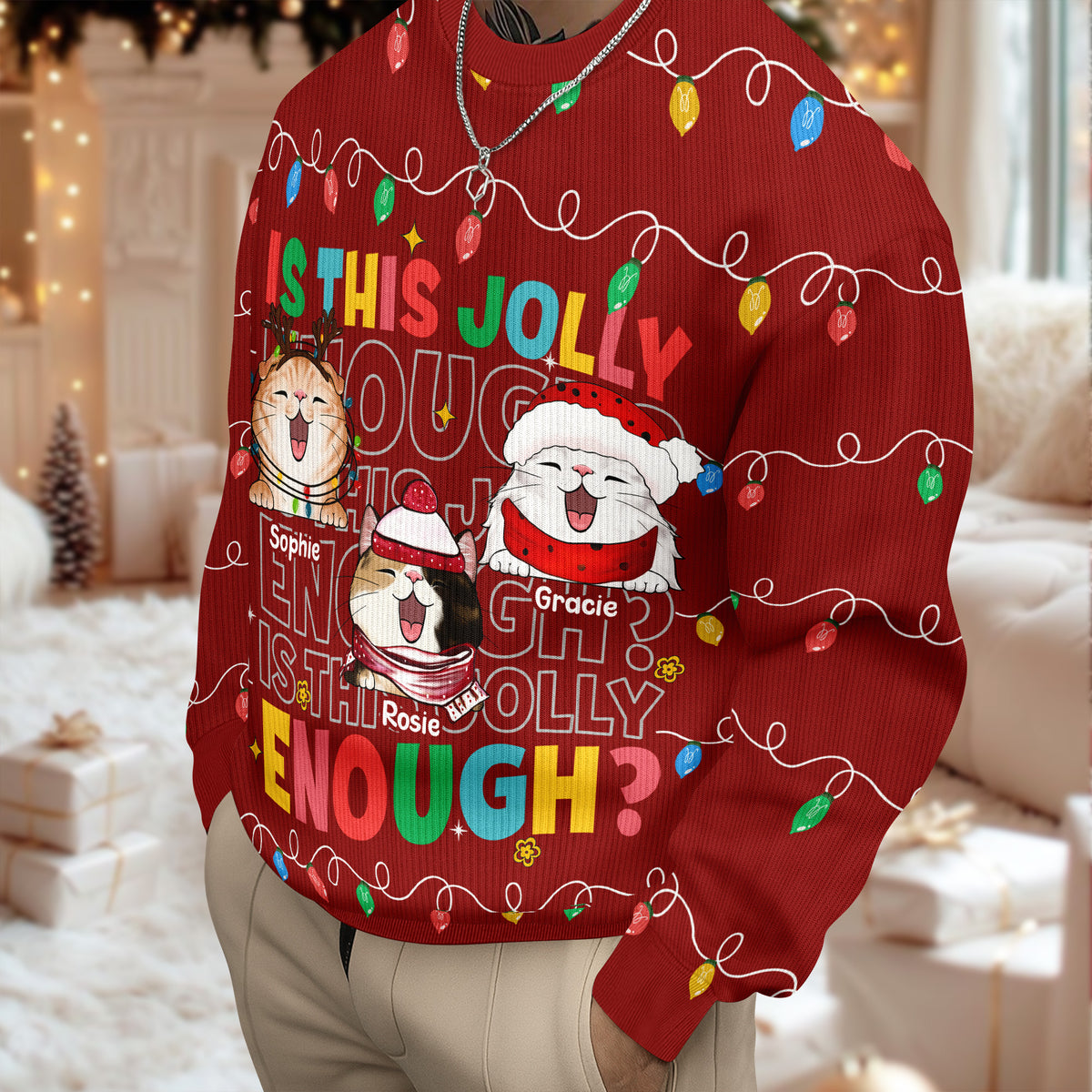 Custom Funny Cat Is This Jolly Enough Christmas Ugly Sweater LM32 895911