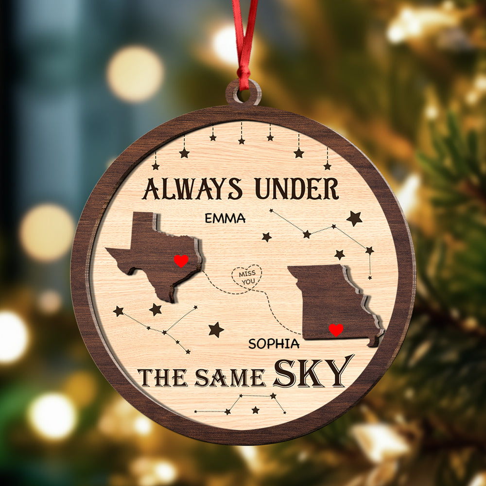 Always Under The Same Sky - Personalized 2-Layered Wooden Ornament Gifts For Besties CH07 899336