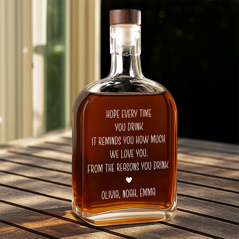 We Love You From The Reasons You Drink For Dad Whiskey Bottle TH10 894047