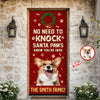 Custom Photo No Need To Knock Santa Paw Know You're Here - Personalized Door Cover CH07 896854