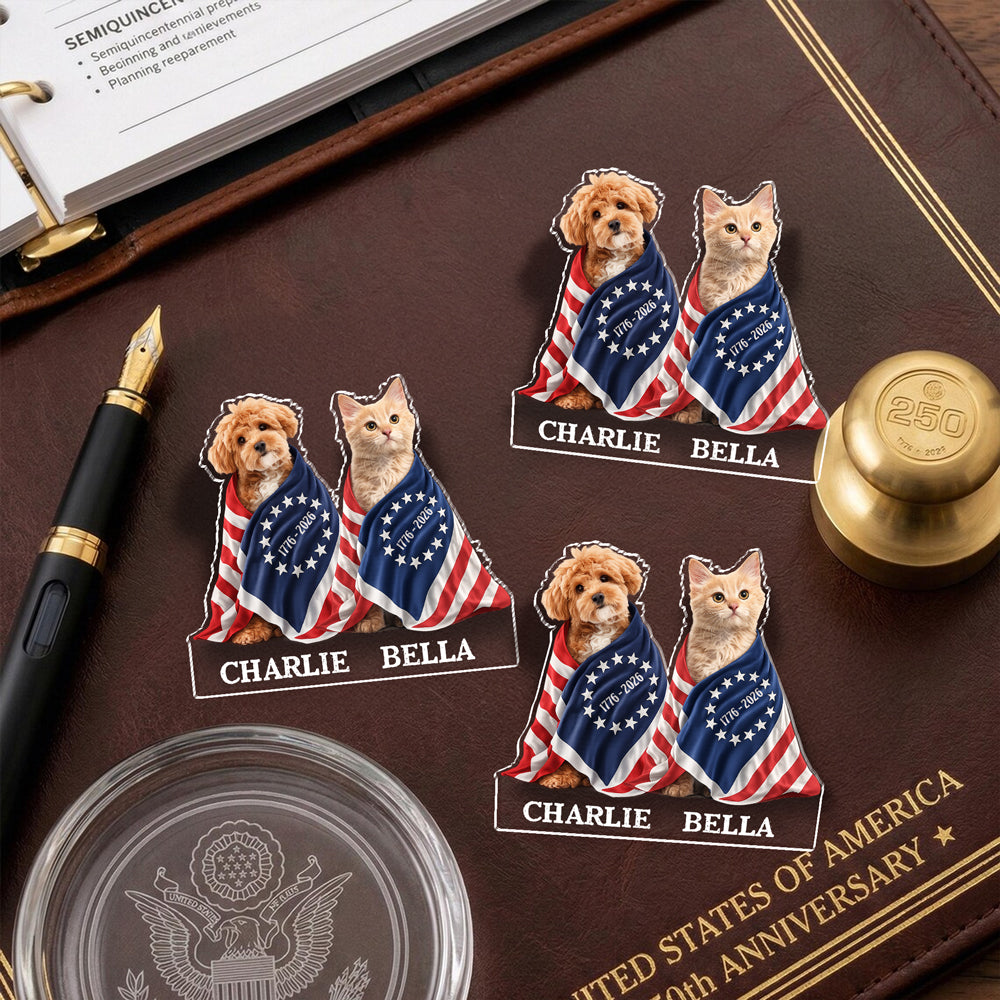 Custom Photo Dog Cat With 250th Anniversary of America 1776–2026 Acrylic Pin CH07 911160
