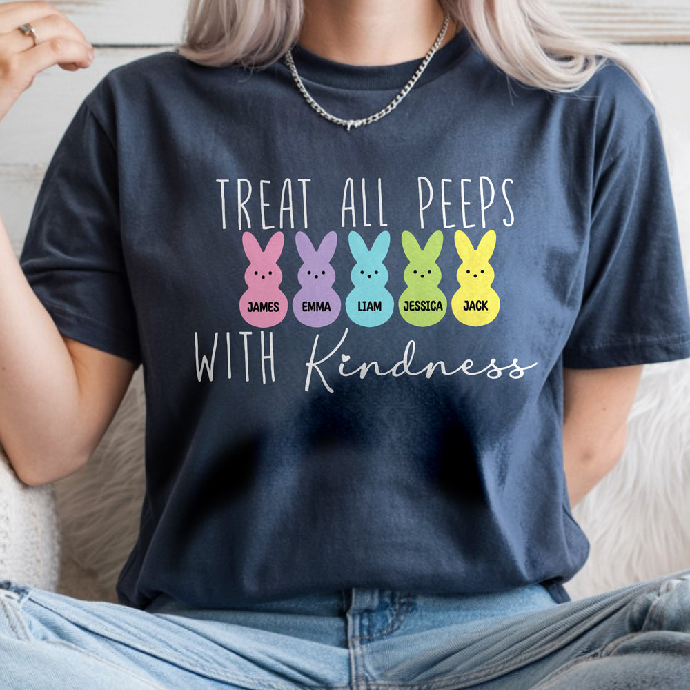 Personalized Treat All Peeps With Kindness Comfort Shirt TH10 898413