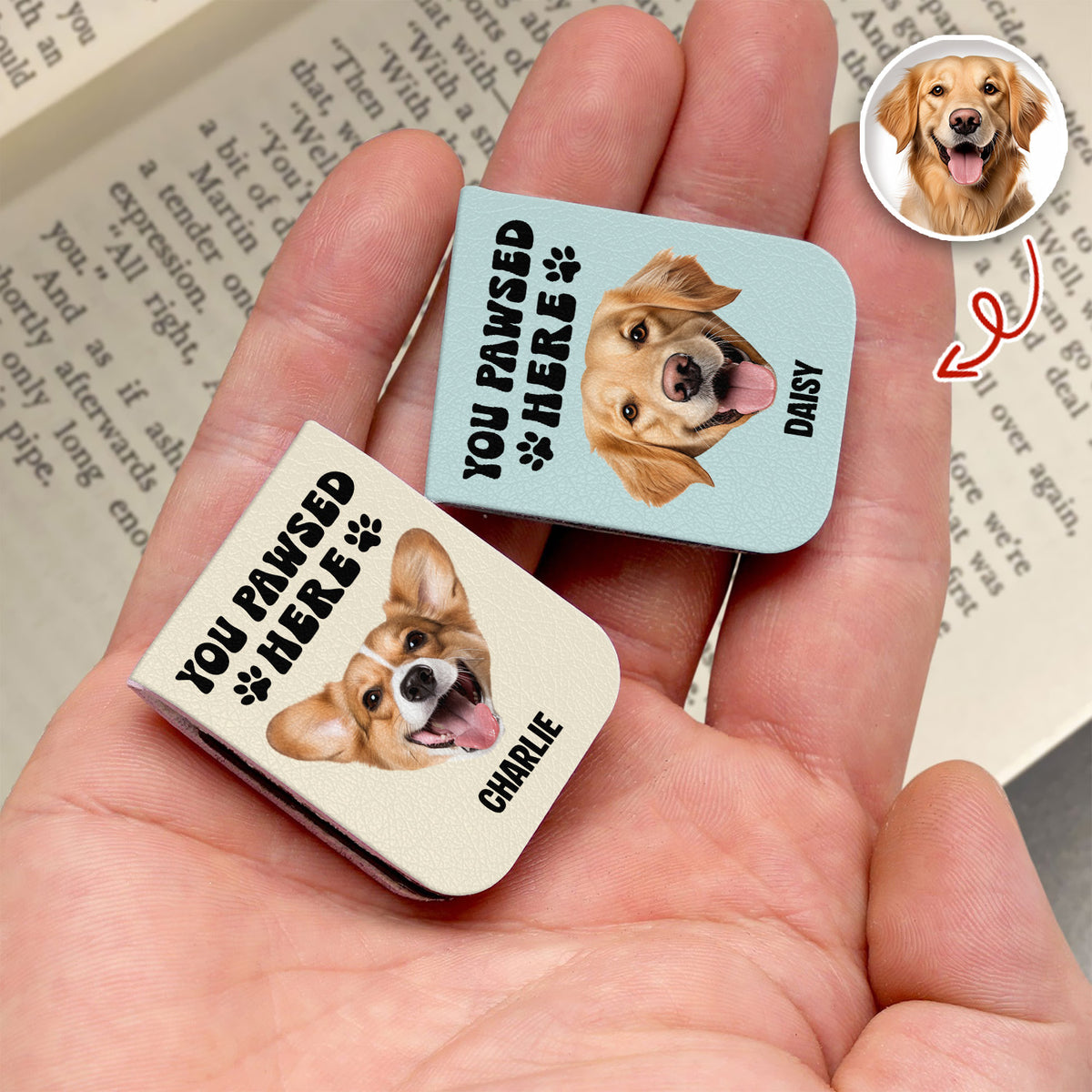 You Pawsed Here Custom Dog Photo Leather Magnetic Bookmark For Book Lovers, Dog Lovers CH07 899566