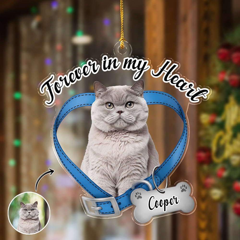Custom Cat Photo Forever In My Heart Memorial Acrylic Ornament HA75 897522