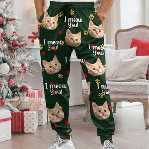 Custom Photo I Woof/Meow You Sweatpants Gift For Pet Lovers HO82 894414