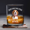 Custom Photo Best Dog Dad Ever Father's Day Whiskey Glass TH10 892913