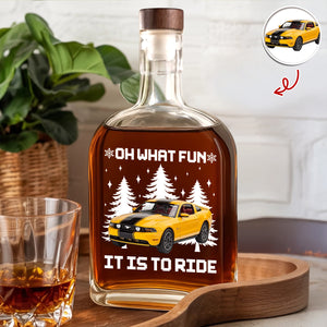 Custom Car Photo Oh What Fun It Is To Ride Whiskey Bottle HA75 898146