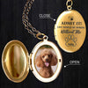 Custom Photo Life Would Be Boring Without Me Dog Cat Personalized Locket Necklace CH07 895574