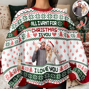 Custom Photo All I Want For Christmas Is You Ugly Sweater Gift For Couple HO82 900142