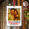 Custom Couple Photo Congrats On Being My Husband Acrylic Ornament LM32 895119