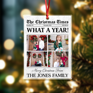 Custom Photo What A Year Acrylic Ornament For Family TH10 894437