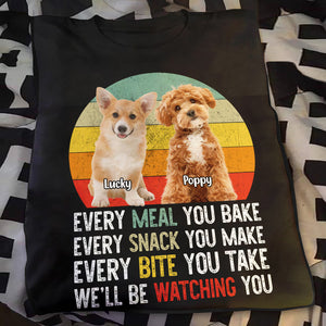 Custom Photo Every Snack You Make Funny Dark Shirt For Dog Lovers HO82 894234