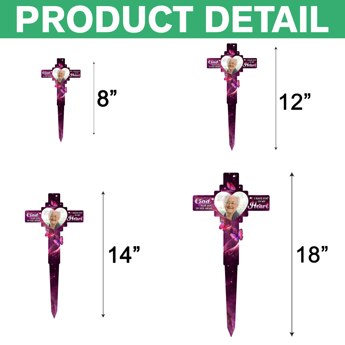 Custom Photo God Has You In His Arms, I Have You In My Heart Memorial Garden Stake HA75 892776