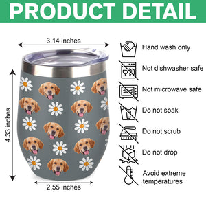 Custom Pet Photo With Icon Wine Tumbler For Dog And Cat Lovers TH10 894275